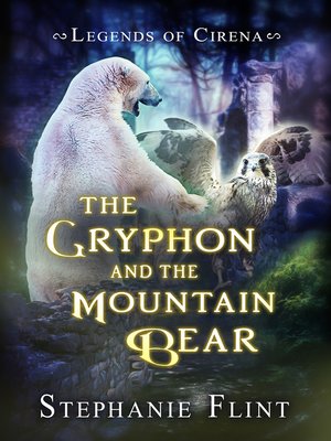 cover image of The Gryphon and the Mountain Bear